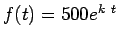 $f(t) = 500 e^{k\ t}$