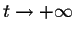 $t \rightarrow
+\infty$