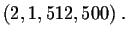 $
\left( 2,1,512,500\right) .\bigskip\bigskip $