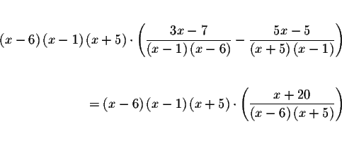 \begin{eqnarray*}&& \\
\left( x-6\right) \left( x-1\right) \left( x+5\right) \c...
...x+20}{\left( x-6\right) \left( x+5\right) }\right) && \\
&& \\
\end{eqnarray*}