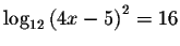 $\log _{12}\left( 4x-5\right) ^{2}=16$