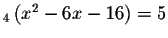 $_{4}\left( x^{2}-6x-16\right) =5$