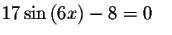 $17\sin \left( 6x\right) -8=0\qquad
Solution---->LinkstoS921102$