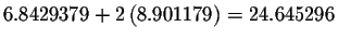 $6.8429379+2\left( 8.901179\right) =24.645296$