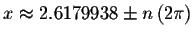 $x\approx 2.6179938\pm n\left( 2\pi \right) $