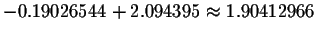 $-0.19026544+2.094395\approx 1.90412966$