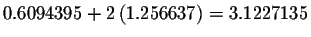 $%
0.6094395+2\left( 1.256637\right) =3.1227135$