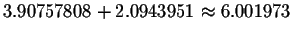 $3.90757808+2.0943951\approx 6.001973$