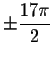 $\pm \displaystyle \displaystyle \frac{17\pi }{2}$