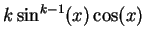 $k \sin^{k-1}(x) \cos(x)$