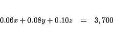 \begin{eqnarray*}&& \\
0.06x+0.08y+0.10z &=&3,700 \\
&& \\
&&
\end{eqnarray*}