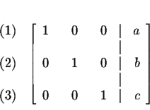 \begin{eqnarray*}&& \\
&&
\begin{array}{r}
(1) \\
\\
(2) \\
\\
(3)
...
... & \\
0 & & 0 & & 1 & \vert & c
\end{array}
\right] \\
&&
\end{eqnarray*}