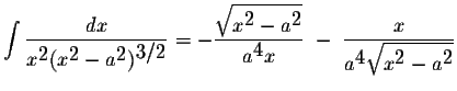 $\displaystyle \int\displaystyle \frac{dx}{x^{\displaystyle2}(x^{\displaystyle2}...
...}{a^{\displaystyle4}\displaystyle \sqrt{x^{\displaystyle2}-a^{\displaystyle2}}}$