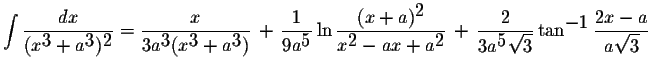 $\displaystyle \int\displaystyle \frac{dx}{(x^{\displaystyle3}+a^{\displaystyle3...
...qrt{3}}\tan^{\displaystyle-1}\displaystyle \frac{2x-a}{a\displaystyle \sqrt{3}}$