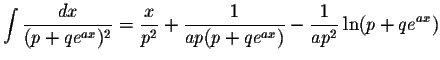 $\displaystyle\int\displaystyle \frac{dx}{(p+qe^{ax})^2}=\displaystyle \frac{x}{...
...displaystyle \frac{1}{ap(p+qe^{ax})}-\displaystyle \frac{1}{ap^2}\ln(p+qe^{ax})$